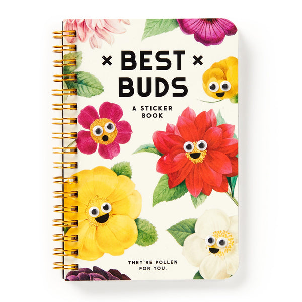 The Best Buds Googly Sticker Book by Brass Monkey features vibrant illustrated flowers with googly eyes, playful “Best Buds” text, and “A Sticker Book—They’re pollen for you” on the cover—a floral humor fan’s dream!.