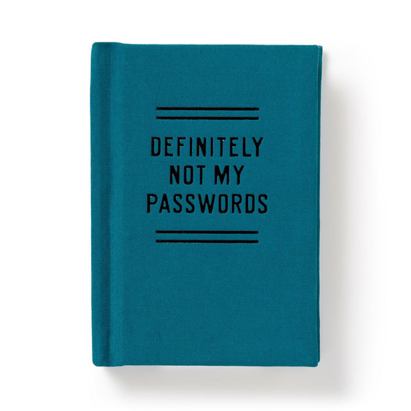 The Brass Monkey Definitely Not My Passwords - Password Diary features a teal hardcover with “DEFINITELY NOT MY PASSWORDS” boldly printed in black uppercase letters on the front.