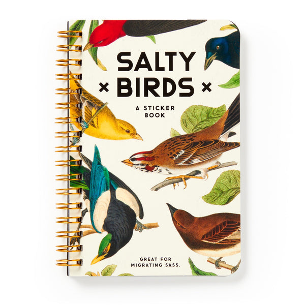 The Brass Monkey Salty Birds Sticker Book is spiral-bound and features vintage bird and leaf illustrations on the cover, plus the tagline “Great for migrating sass.”.