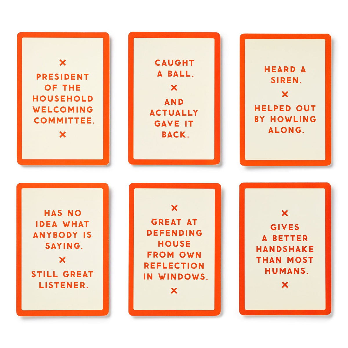Celebrate your pup’s silliest achievements with Brass Monkeys “Because This Dog Is Embarrassing” Pet Shame/Praise Deck—six milestone cards with red borders and funny phrases like “PRESIDENT OF THE HOUSEHOLD WELCOMING COMMITTEE.”.
