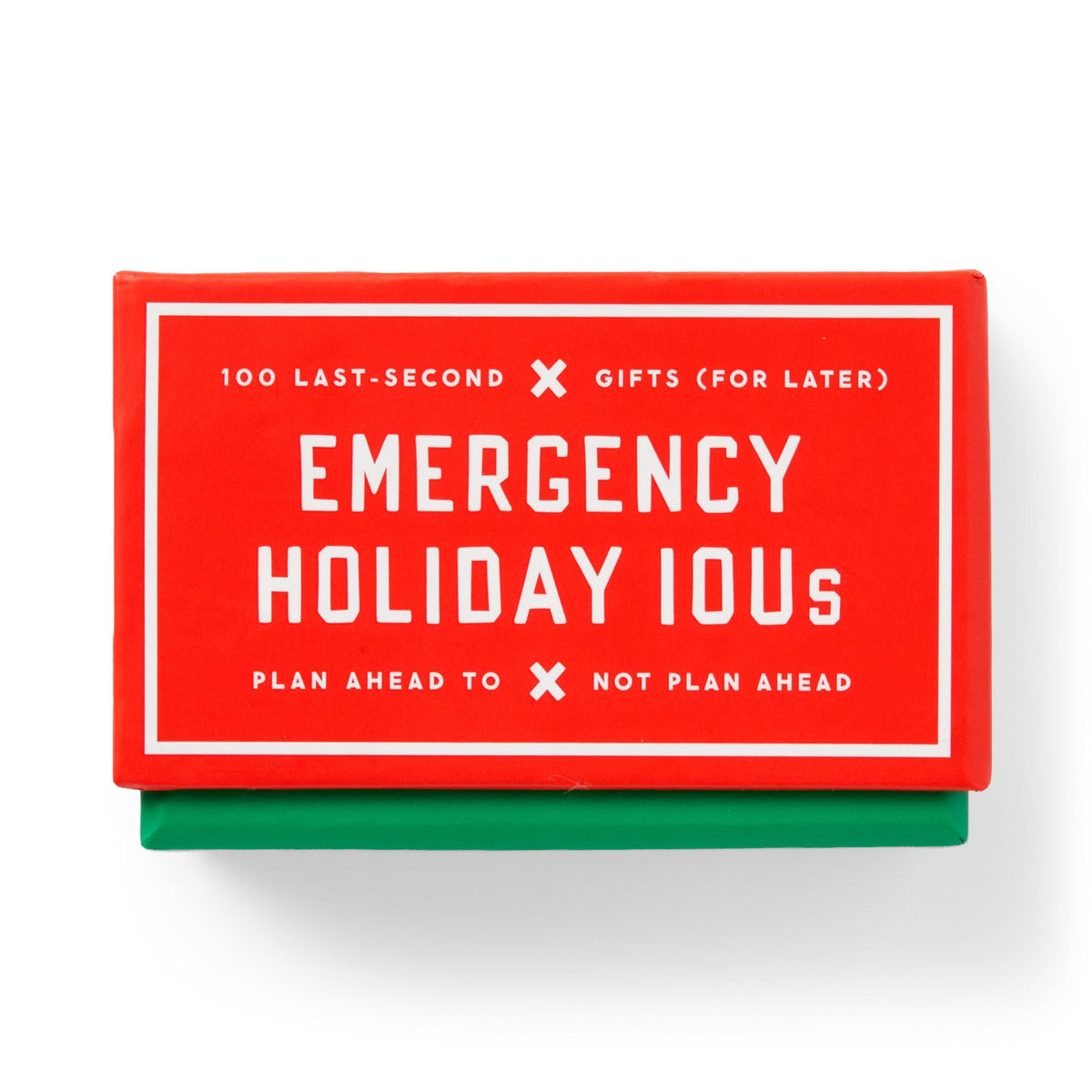 A red and green box labeled “Emergency Holiday IOUs Card Set” by Brass Monkey, featuring the text: “100 last-second gifts (for later). Plan ahead to not plan ahead.”.