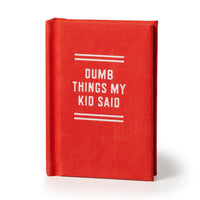 Dumb Things My Kid Said Tiny Diary - Brass Monkey - 9780735386952