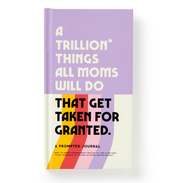 A Trillion Things Every Mom Will Do Prompted Journal - Brass Monkey - 9780735381025