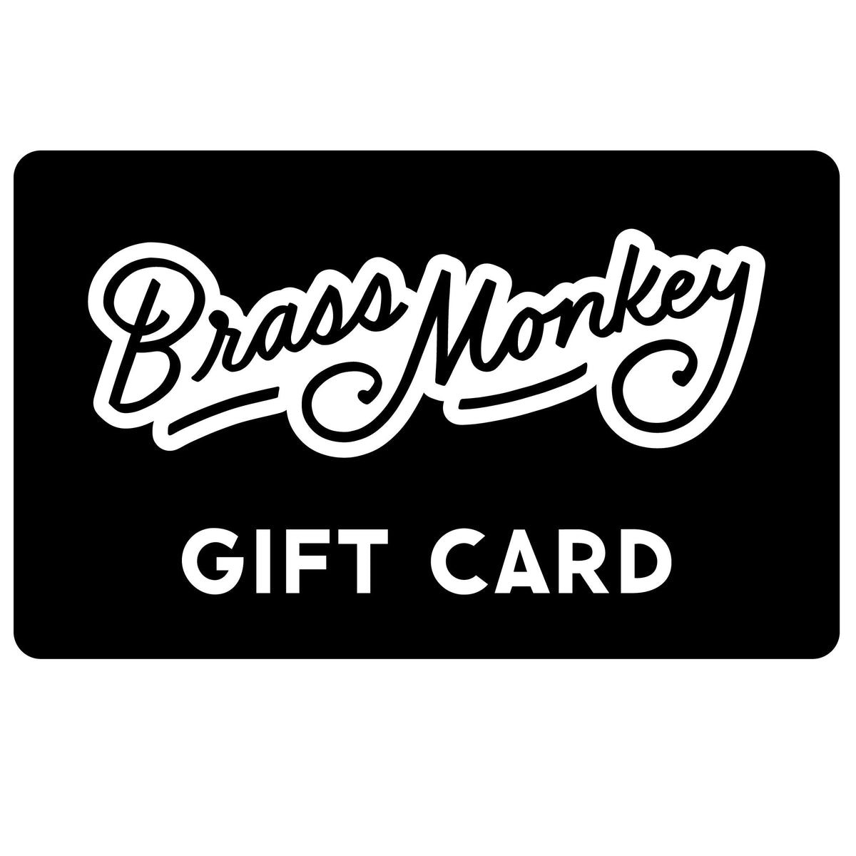 Brass Monkey Gift Card - Brass Monkey - BM-GIFTCARD25
