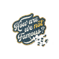 How Are We Not Famous? 100 Piece Mini Shaped Puzzle - Brass Monkey - 9780735368903