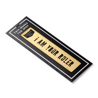 I Am Your Ruler Metal Bookmark Stencil - Brass Monkey - 9780735377172
