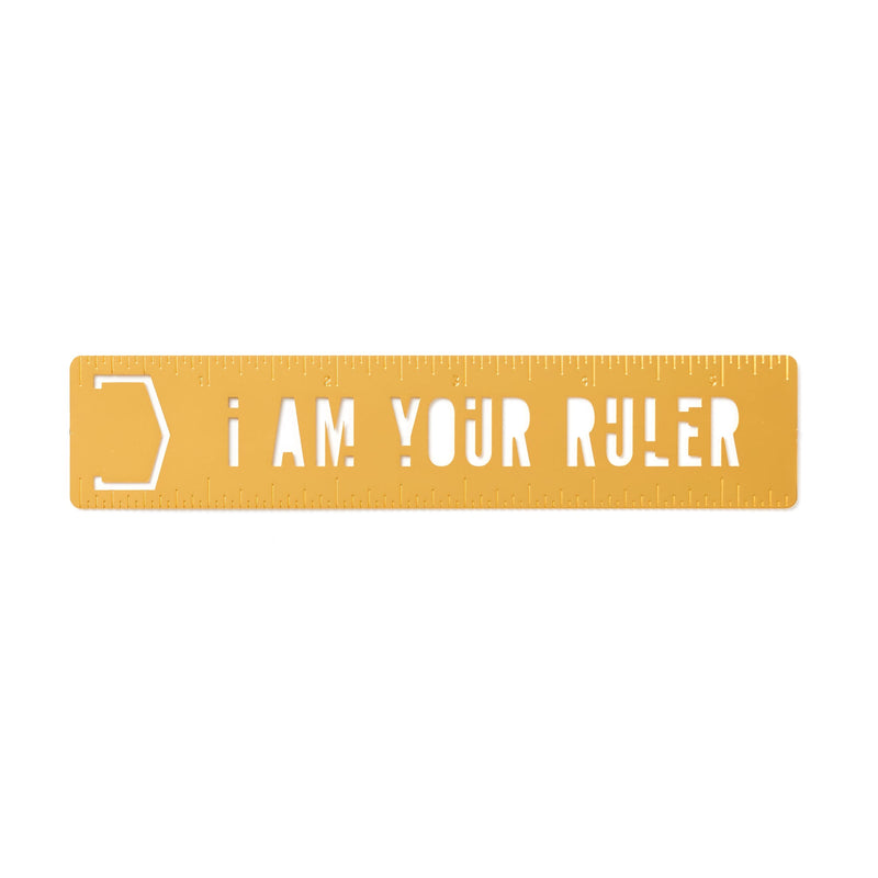 I Am Your Ruler Metal Bookmark Stencil